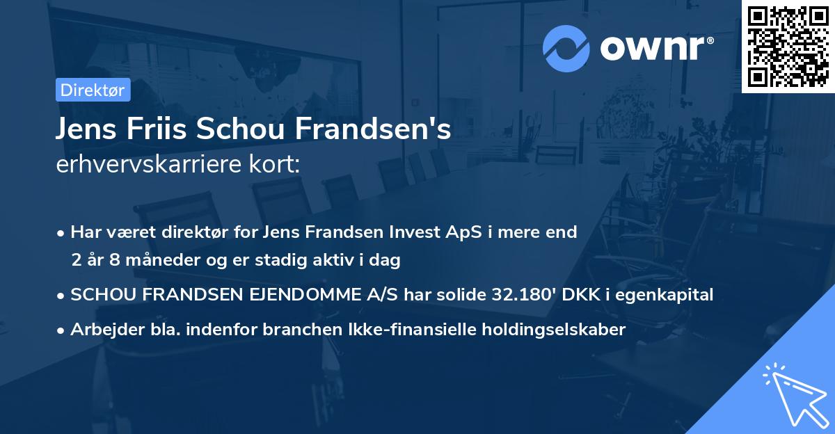 Jens Friis Schou Frandsen's erhvervskarriere kort