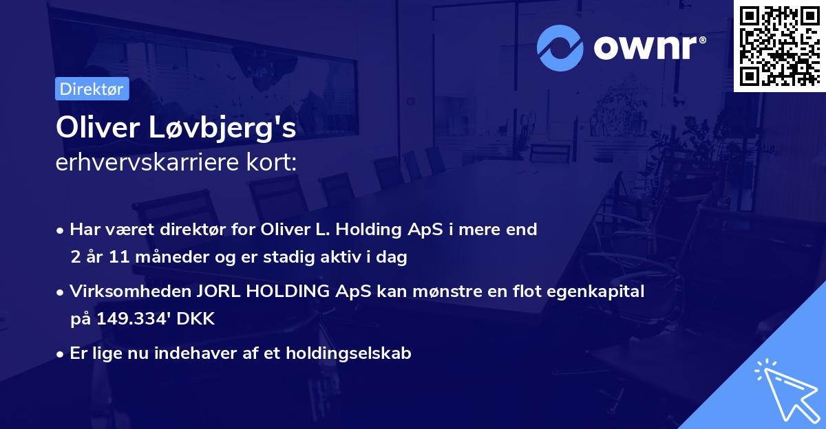 Oliver Løvbjerg's erhvervskarriere kort