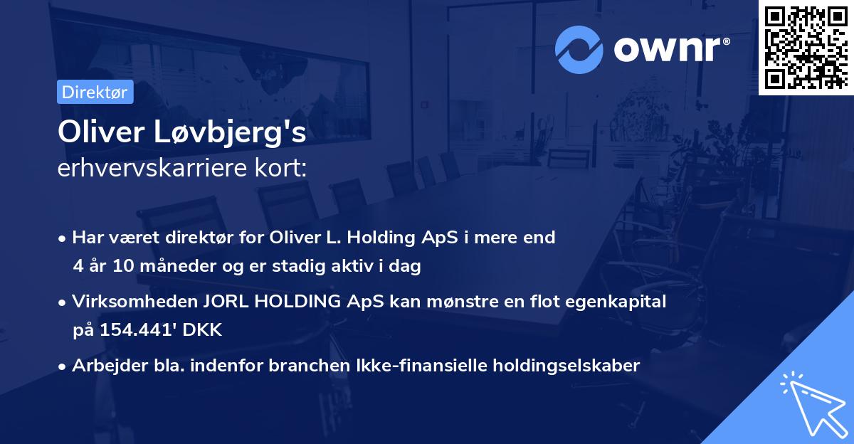 Oliver Løvbjerg's erhvervskarriere kort