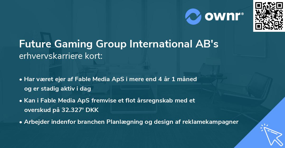 Future Gaming Group International AB's erhvervskarriere kort