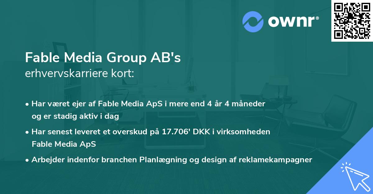 Fable Media Group AB's erhvervskarriere kort