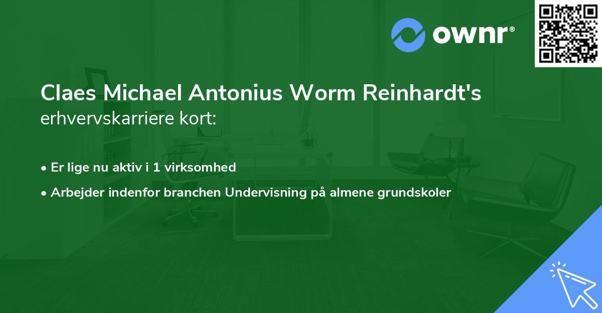 Claes Michael Antonius Worm Reinhardt's erhvervskarriere kort