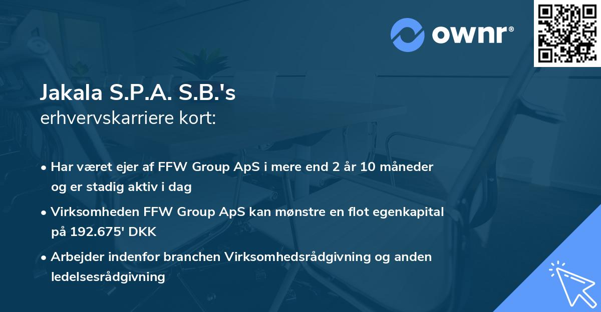 Jakala S.P.A. S.B.'s erhvervskarriere kort