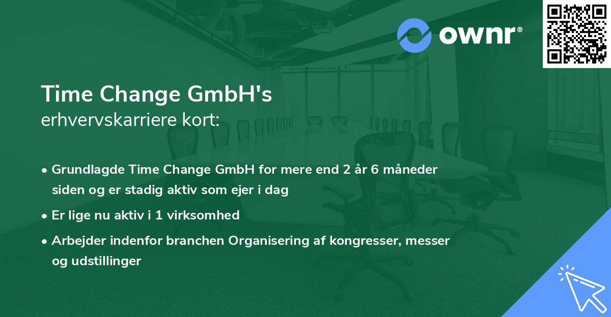 Time Change GmbH's erhvervskarriere kort