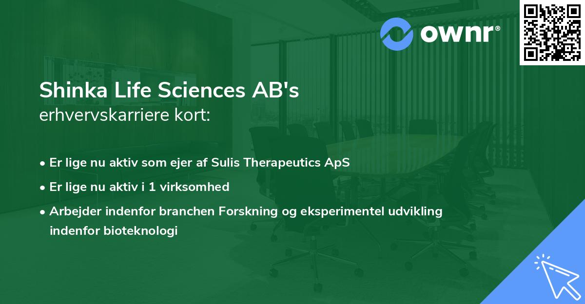 Shinka Life Sciences AB's erhvervskarriere kort