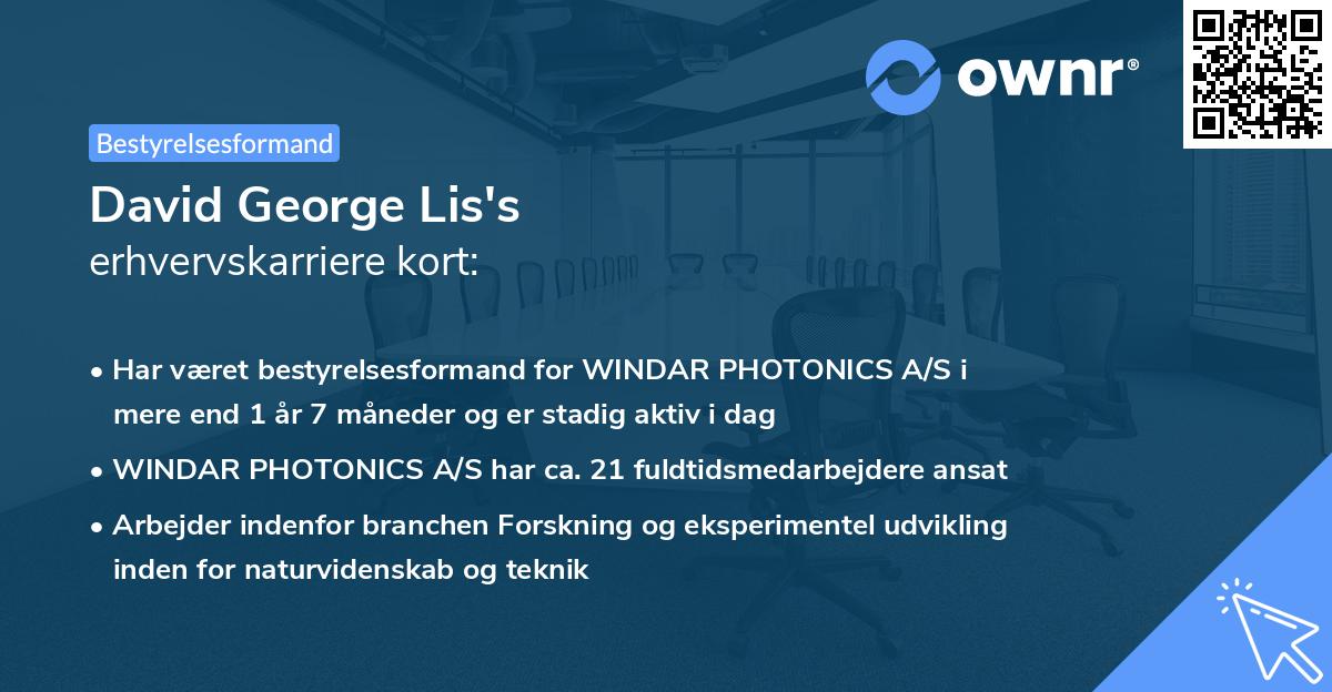 David George Lis's erhvervskarriere kort