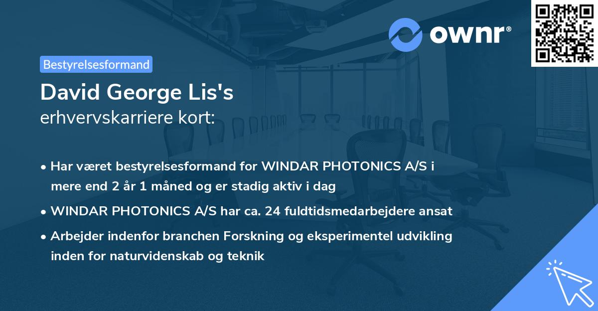 David George Lis's erhvervskarriere kort