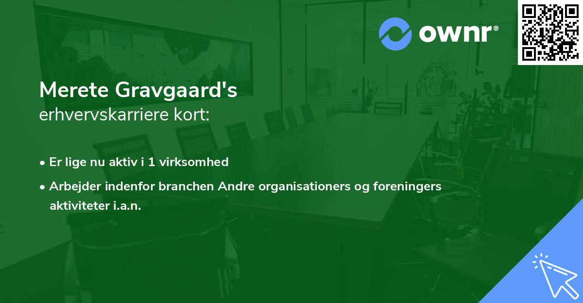 Merete Gravgaard's erhvervskarriere kort