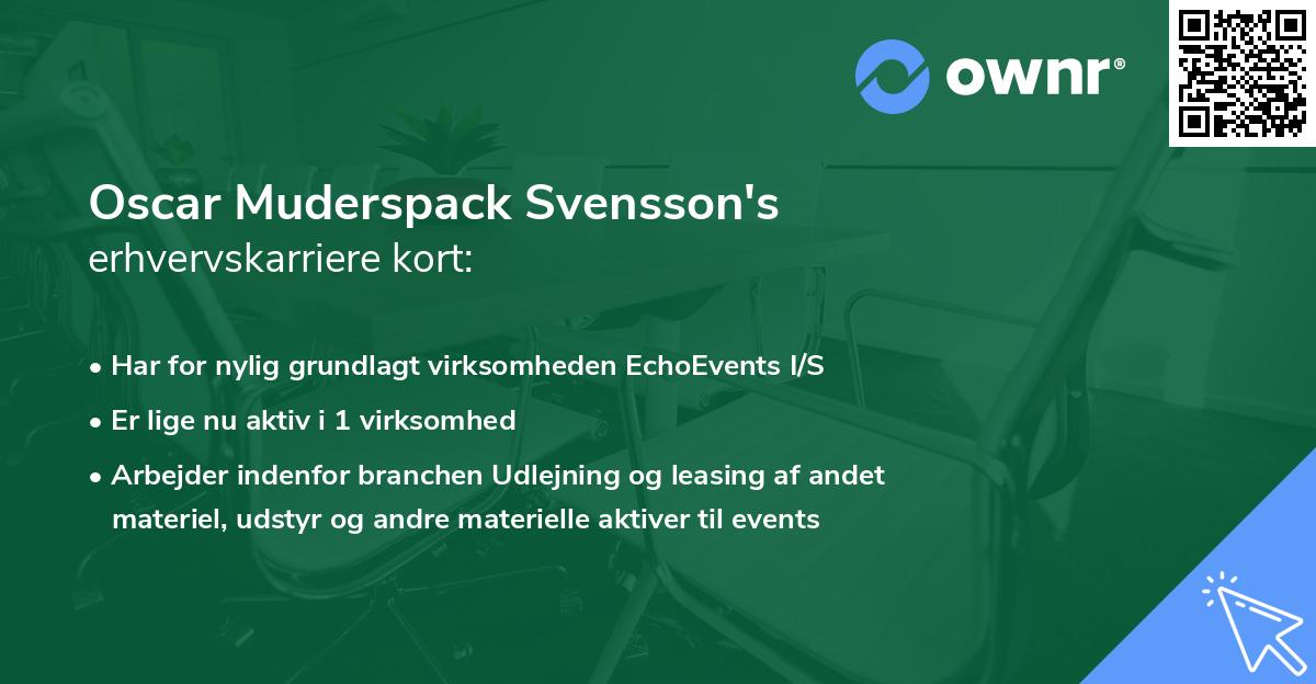 Oscar Muderspack Svensson's erhvervskarriere kort