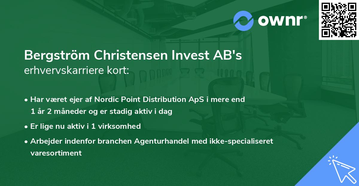 Bergström Christensen Invest AB's erhvervskarriere kort