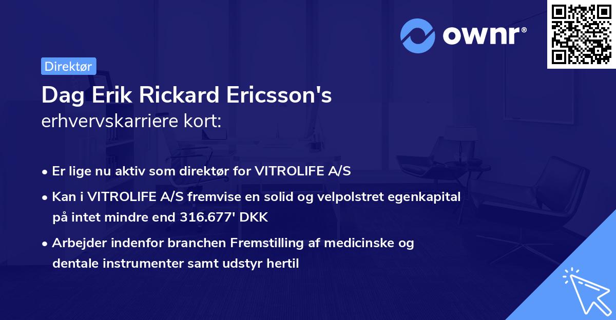 Dag Erik Rickard Ericsson's erhvervskarriere kort