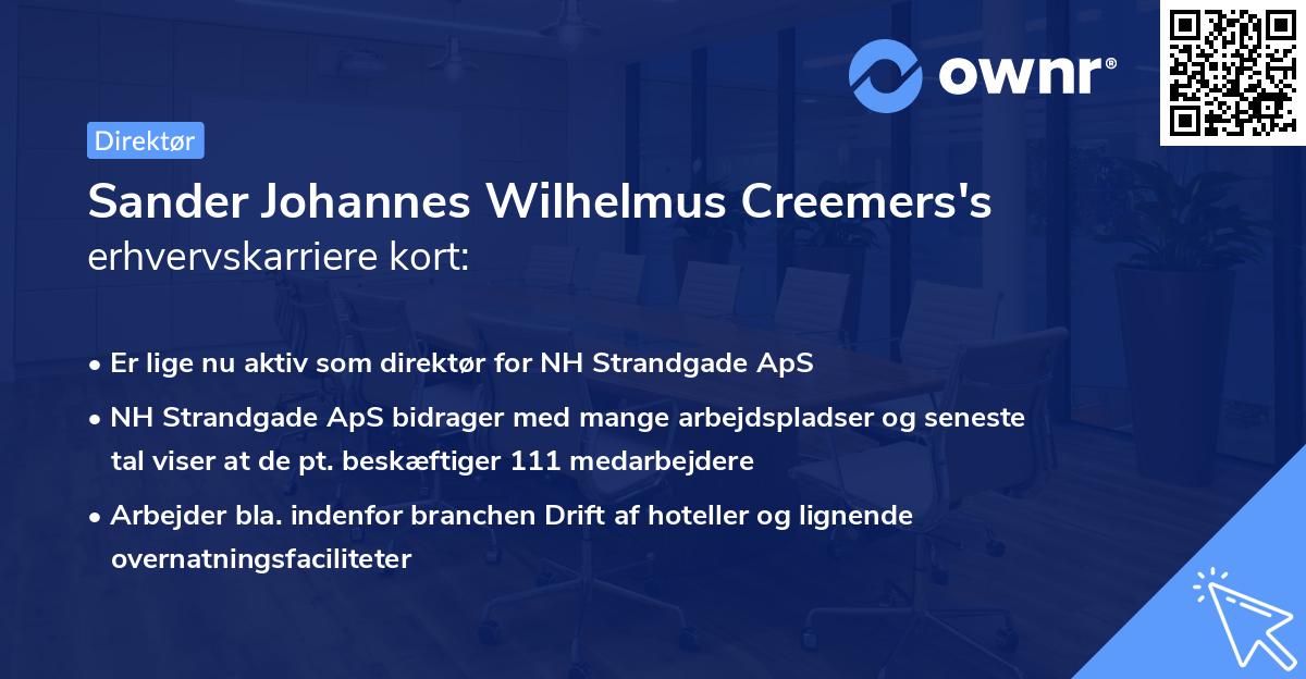 Sander Johannes Wilhelmus Creemers's erhvervskarriere kort