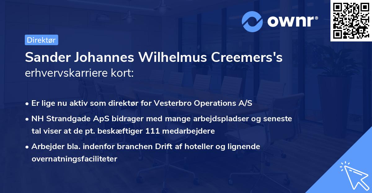 Sander Johannes Wilhelmus Creemers's erhvervskarriere kort