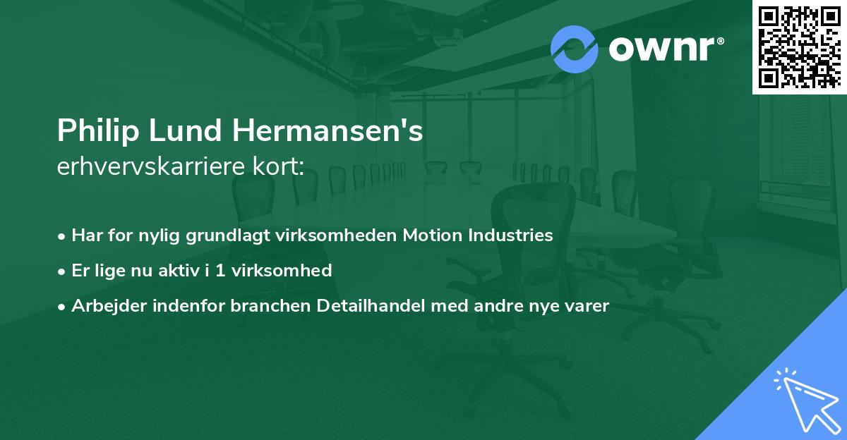 Philip Lund Hermansen's erhvervskarriere kort