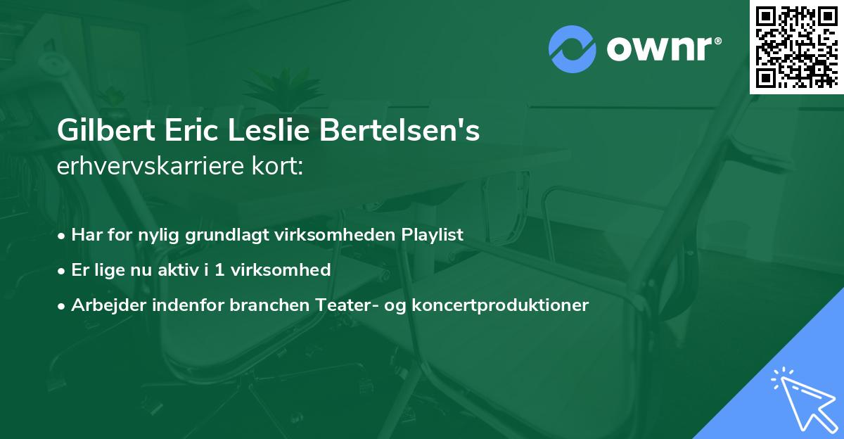Gilbert Eric Leslie Bertelsen's erhvervskarriere kort