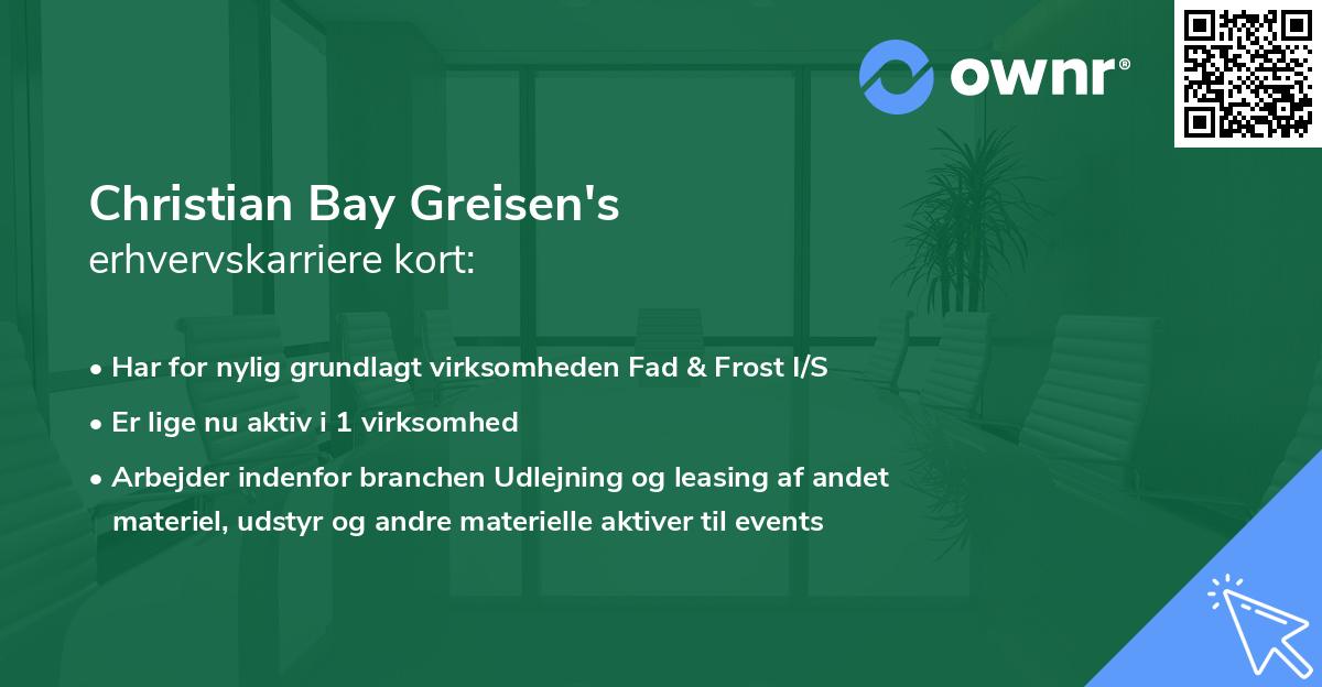 Christian Bay Greisen's erhvervskarriere kort