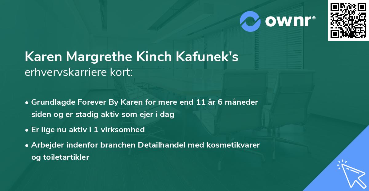 Karen Margrethe Kinch Kafunek's erhvervskarriere kort