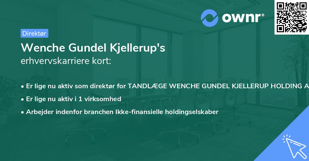 Wenche Gundel Kjellerup's erhvervskarriere kort