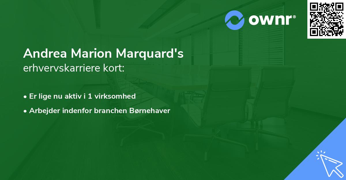 Andrea Marion Marquard's erhvervskarriere kort