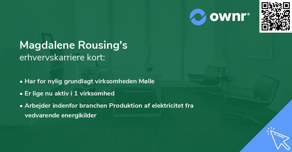 Magdalene Rousing's erhvervskarriere kort
