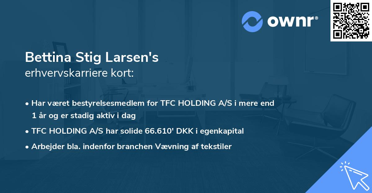 Bettina Stig Larsen's erhvervskarriere kort