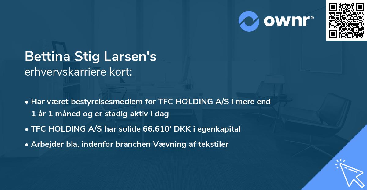 Bettina Stig Larsen's erhvervskarriere kort