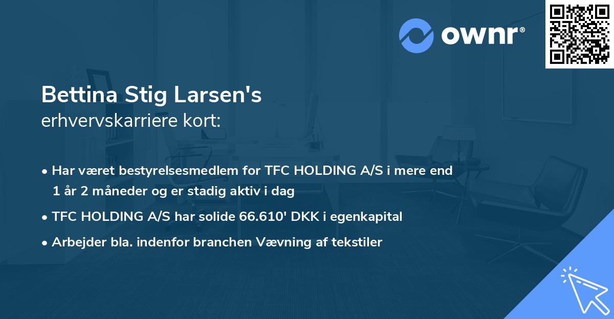 Bettina Stig Larsen's erhvervskarriere kort