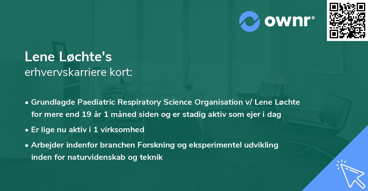 Lene Løchte's erhvervskarriere kort