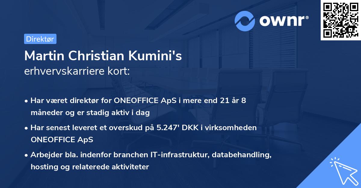 Martin Christian Kumini's erhvervskarriere kort