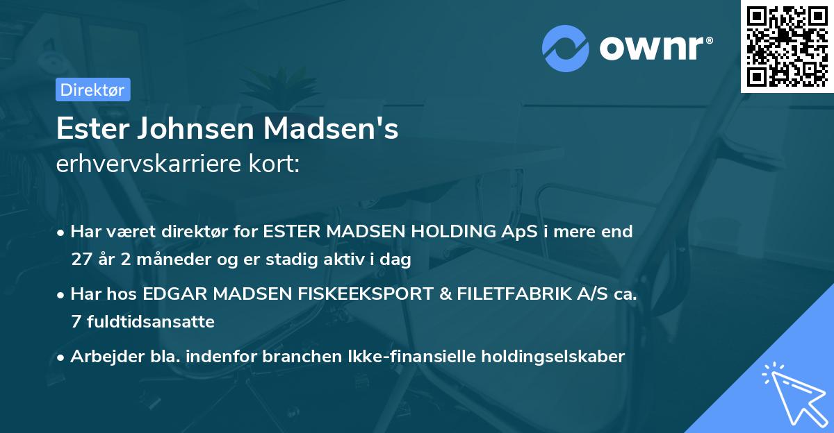 Ester Johnsen Madsen's erhvervskarriere kort