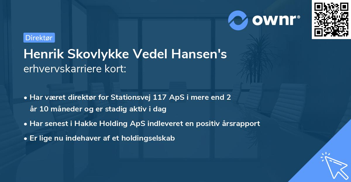 Henrik Skovlykke Vedel Hansen's erhvervskarriere kort