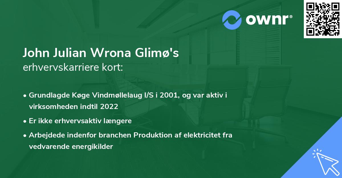 John Julian Wrona Glimø's erhvervskarriere kort