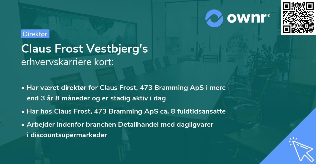 Claus Frost Vestbjerg's erhvervskarriere kort