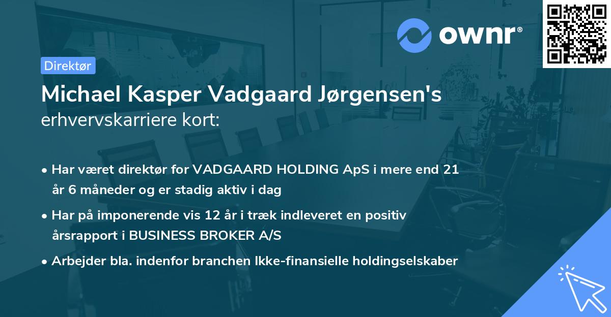 Michael Kasper Vadgaard Jørgensen's erhvervskarriere kort