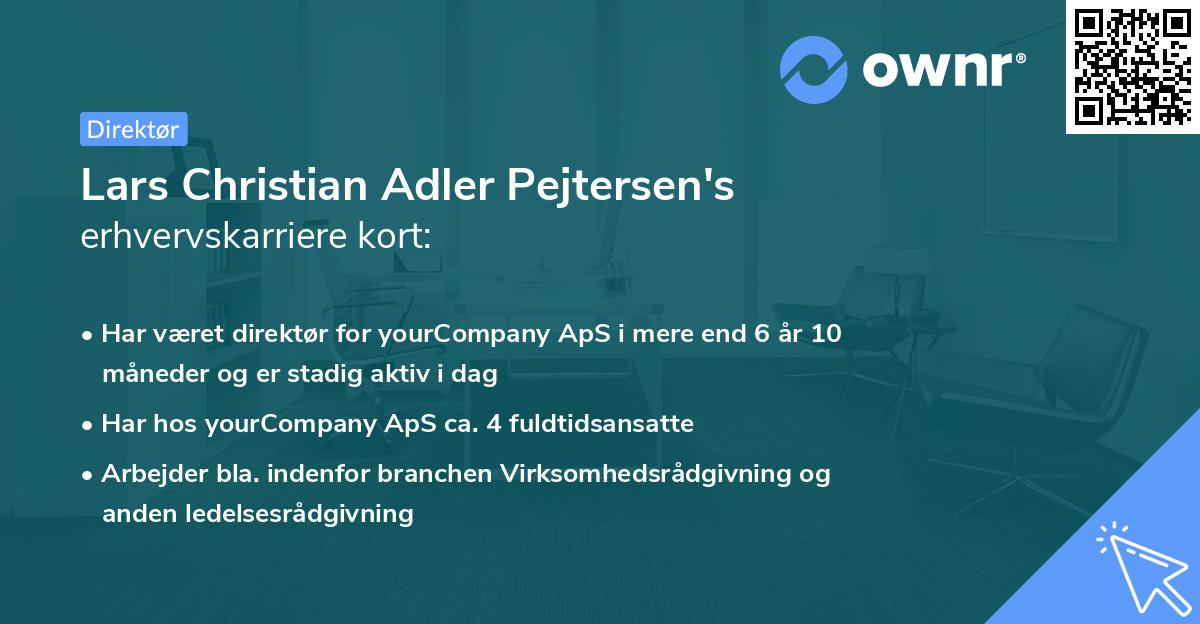 Lars Christian Adler Pejtersen's erhvervskarriere kort
