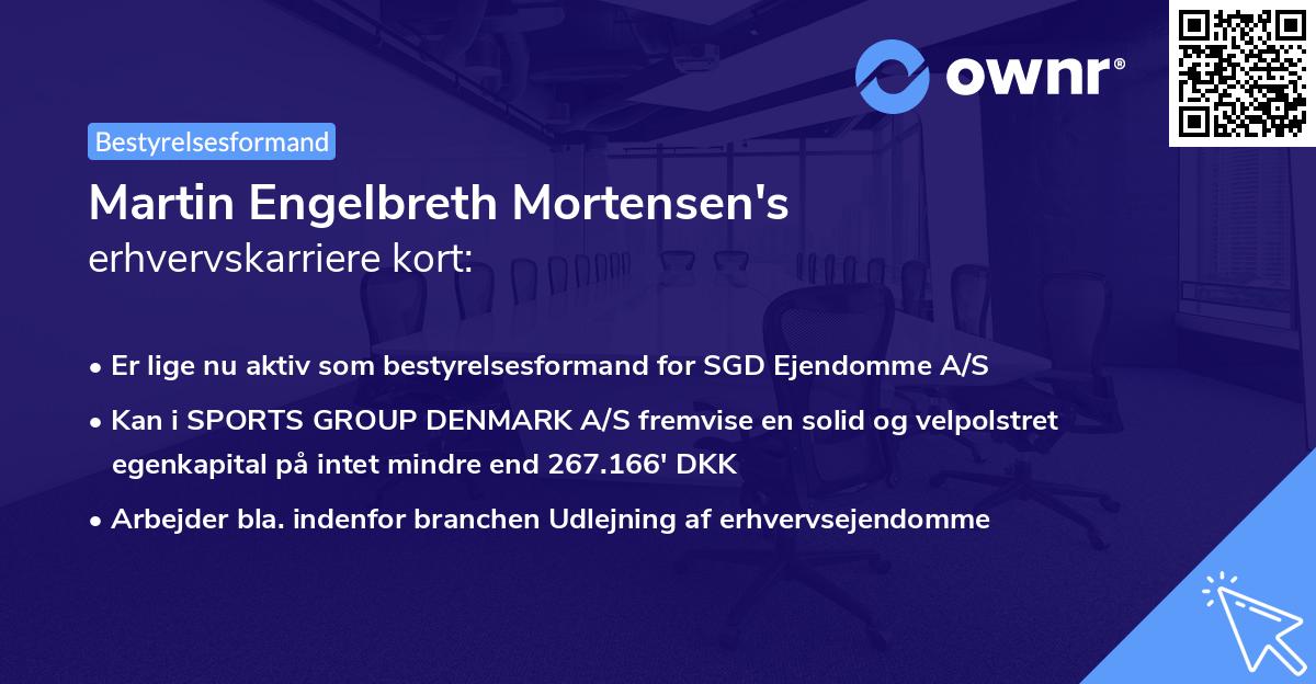 Martin Engelbreth Mortensen's erhvervskarriere kort