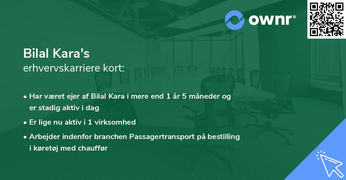 Bilal Kara's erhvervskarriere kort