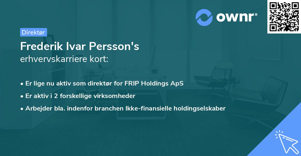 Frederik Ivar Persson's erhvervskarriere kort