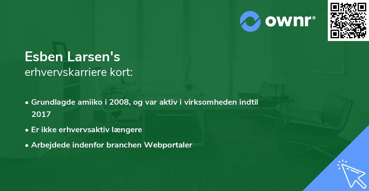 Esben Larsen's erhvervskarriere kort