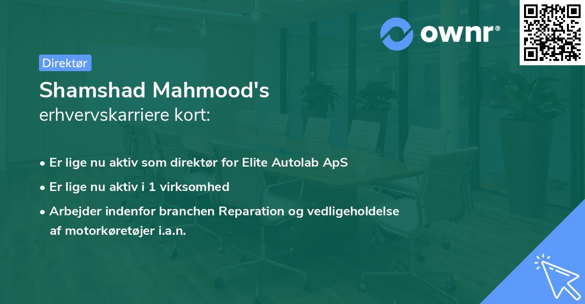 Shamshad Mahmood's erhvervskarriere kort