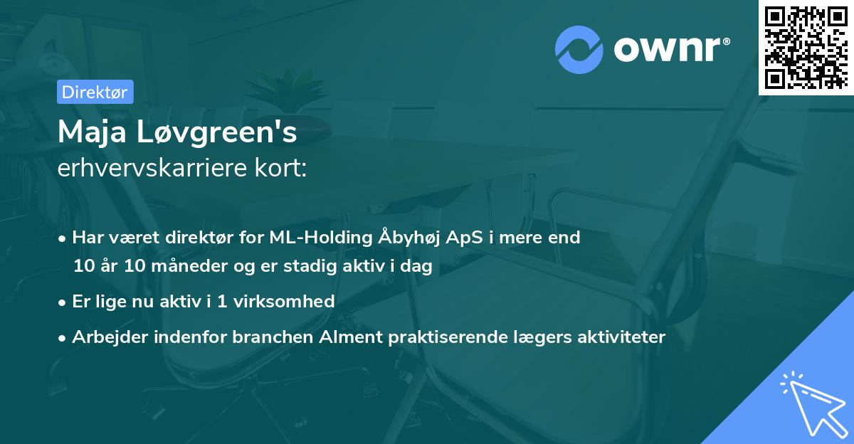 Maja Løvgreen's erhvervskarriere kort