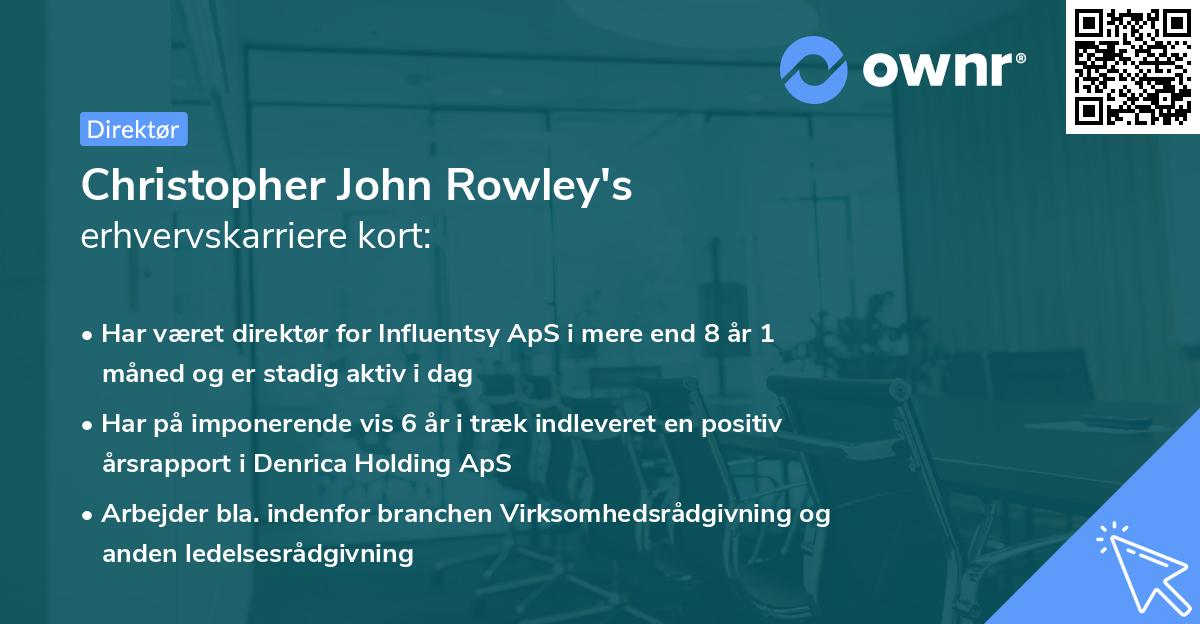 Christopher John Rowley's erhvervskarriere kort