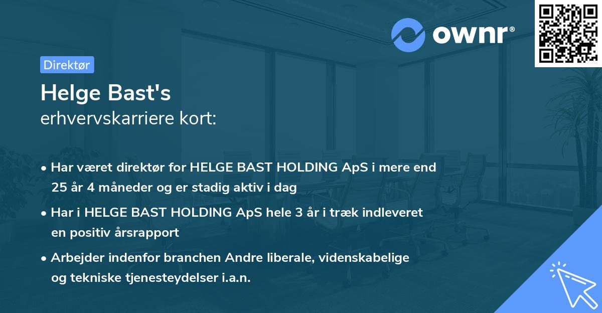 Helge Bast's erhvervskarriere kort