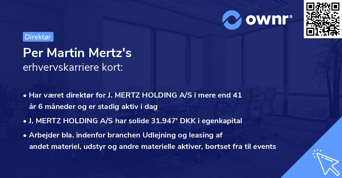 Per Martin Mertz's erhvervskarriere kort