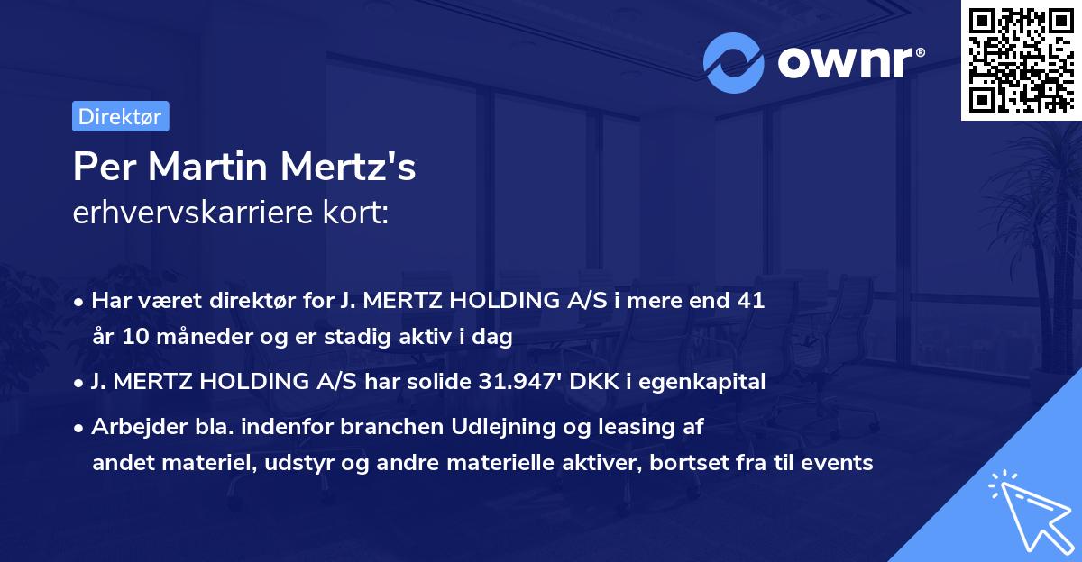 Per Martin Mertz's erhvervskarriere kort