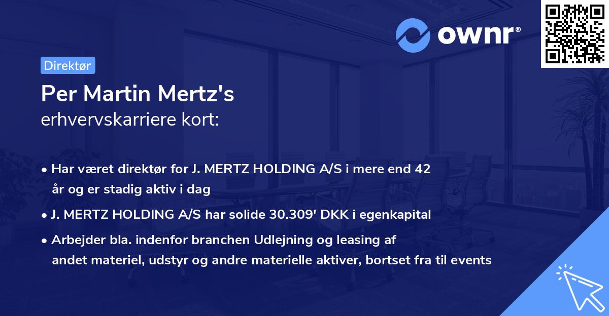 Per Martin Mertz's erhvervskarriere kort