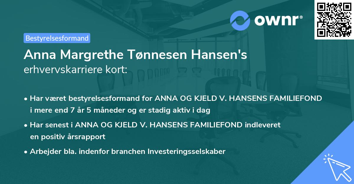 Anna Margrethe Tønnesen Hansen's erhvervskarriere kort