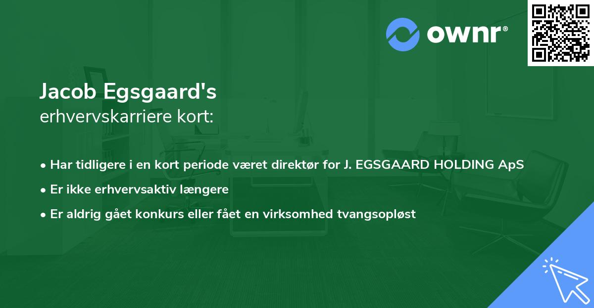Jacob Egsgaard's erhvervskarriere kort