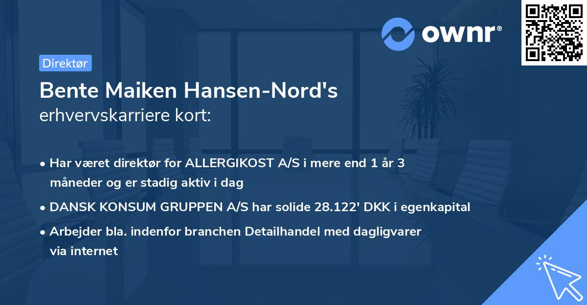 Bente Maiken Hansen-Nord's erhvervskarriere kort