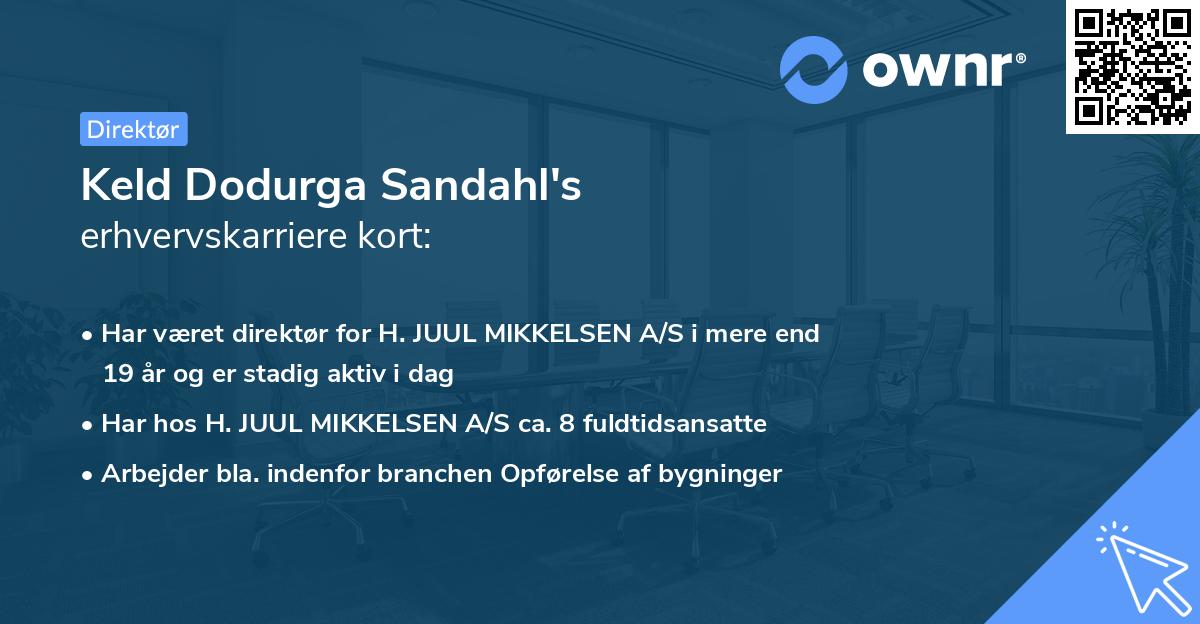 Keld Dodurga Sandahl's erhvervskarriere kort
